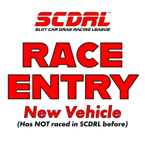 -SCDRL Spring Nationals April 17th. Race Entry - NEW Vehicle (Has NOT Raced In SCDRL Before)